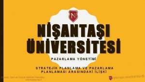 NANTAI NVERSTES PAZARLAMA YNETM STRATEJK PLANLAMA VE PAZARLAMA