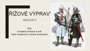 KOV VPRAVY KRUCITY HKS Evropsk civilizace a svt