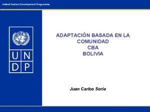 ADAPTACIN BASADA EN LA COMUNIDAD CBA BOLIVIA Juan