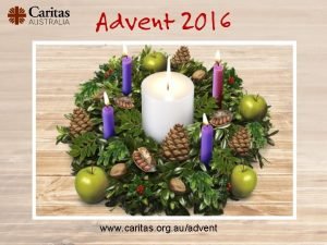 www caritas org auadvent Caritas Australias Advent resource