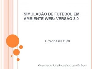 SIMULAO DE FUTEBOL EM AMBIENTE WEB VERSO 3