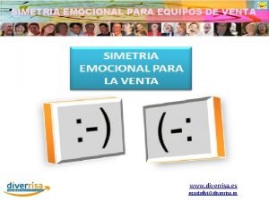 SIMETRIA EMOCIONAL PARA EQUIPOS DE VENTA www diverrisa