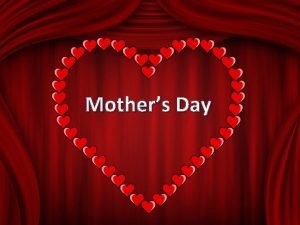 Mothers Day A Song For Moms Day Youre
