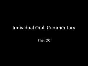 Individual oral commentary
