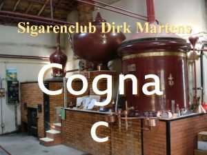 Sigarenclub Dirk Martens Cogna c Gilles Brisson Grande