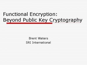 Functional encryption