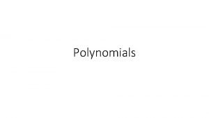 Parts of a polynomial