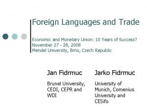 Foreign Languages and Trade Economic and Monetary Union