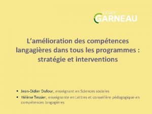 Lamlioration des comptences langagires dans tous les programmes