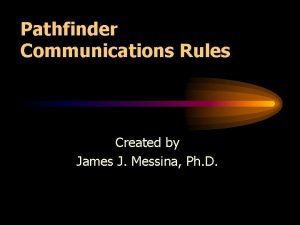 Pathfinder communications