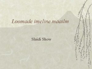 Loomade imeline maailm Slaidi Show Lepatriinusid vime eelkige