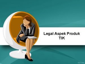 Legal Aspek Produk TIK Hak Cipta Konvensi Internasional