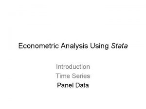 Econometric Analysis Using Stata Introduction Time Series Panel