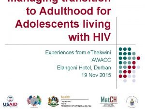 managing transition to Adulthood for Adolescents living with