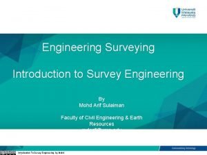 Engineering Surveying Introduction to Survey Engineering By Mohd