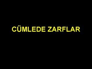 CMLEDE ZARFLAR 1 Aadaki cmlelerde zarflar bulunuz ve