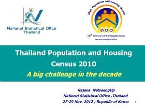 Thailand Population and Housing Census 2010 A big