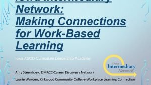 Work based learning intermediary