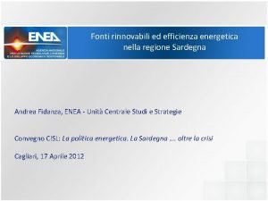 Fonti rinnovabili ed efficienza energetica nella regione Sardegna