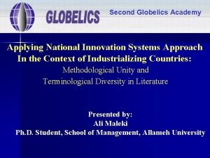 Second Globelics Academy Applying National Innovation Systems Approach