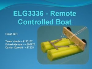 ELG 3336 Remote Controlled Boat Group B 01