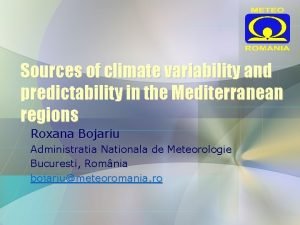 Sources of climate variability and predictability in the