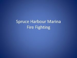 Spruce harbour marina