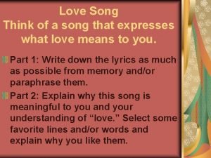 Love Song Think of a song that expresses