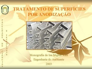 TRATAMENTO DE SUPERFCIES POR ANODIZAO F A C