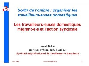 Sortir de lombre organiser les travailleurseuses domestiques Les