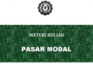 Deskripsi pasar modal Deskripsi pasar modal