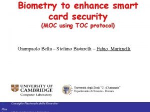 Biometry to enhance smart card security MOC using