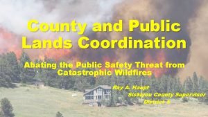 County and Public Lands Coordination Abating the Public
