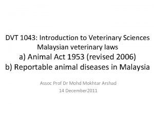 DVT 1043 Introduction to Veterinary Sciences Malaysian veterinary