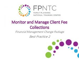 Monitor and Manage Client Fee Collections Financial Management