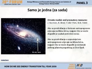 Samo je jedna za sada Climate models and