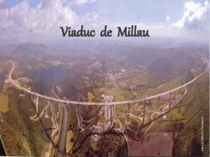 Viaduc de Millau modified by Dr SOBO201402 VIADUC