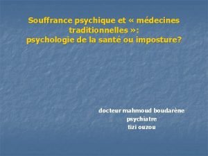 Souffrance psychique et mdecines traditionnelles psychologie de la