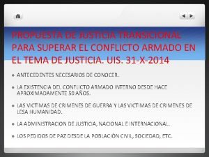 PROPUESTA DE JUSTICIA TRANSICIONAL PARA SUPERAR EL CONFLICTO