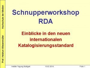 Hochschule der Medien Prof Heidrun Wiesenmller Schnupperworkshop RDA