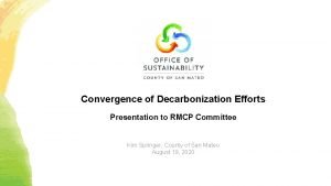Convergence of Decarbonization Efforts Presentation to RMCP Committee
