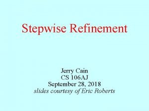 Stepwise refinement python Stepwise refinement python