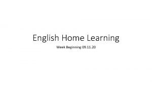 English Home Learning Week Beginning 09 11 20
