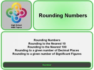 Rounding Numbers High School Math Topics Rounding Numbers