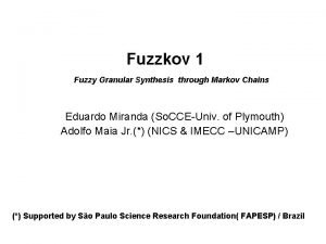 Fuzzkov 1 Fuzzy Granular Synthesis through Markov Chains