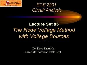 ECE 2201 Circuit Analysis Lecture Set 5 The