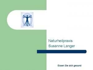 Naturheilpraxis Susanne Langer Essen Sie sich gesund In