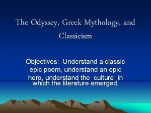 Objective of greek mythology