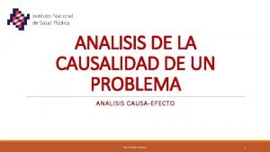 ANALISIS DE LA CAUSALIDAD DE UN PROBLEMA ANALISIS