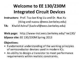 Welcome to EE 130230 M Integrated Circuit Devices